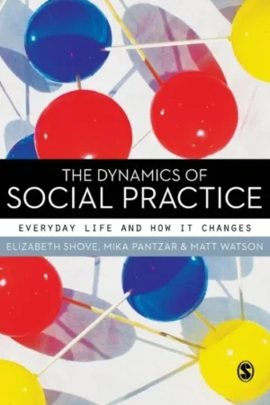 Actieprijs The Dynamics of Social Practice