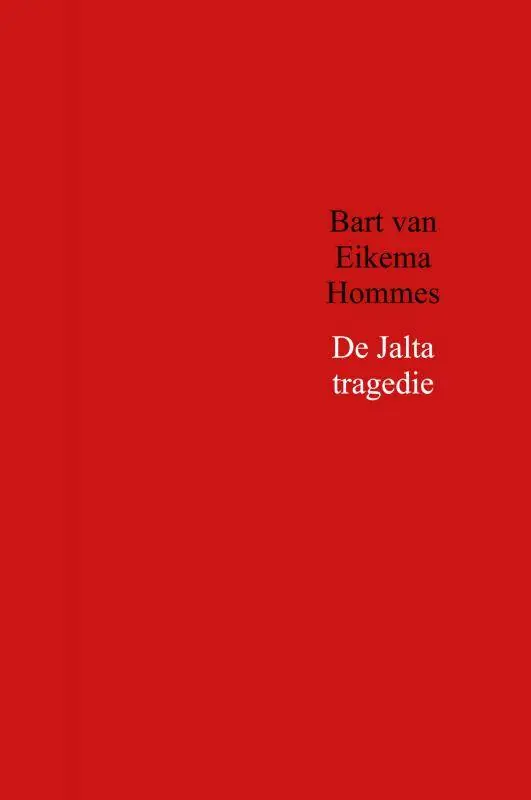 Weekendaanbieding De Jalta tragedie / Druk 3