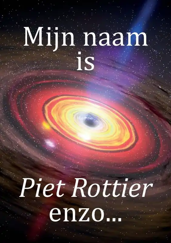 Voordeelprijs Mijn naam is Piet Rottier enzo… / Druk 1