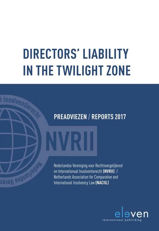 Directors liability in the twilight zone / 1st Edition Gereduceerde Prijs