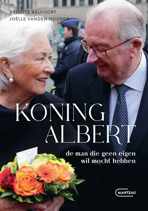 Gereduceerde Prijs Koning Albert, de man die geen eigen wil mocht hebben / Druk 1