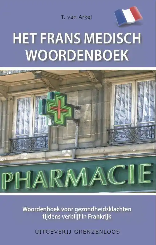 Koopje Het Frans medisch woordenboek / Druk 1