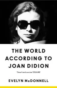 Betrouwbaar The World According to Joan Didion