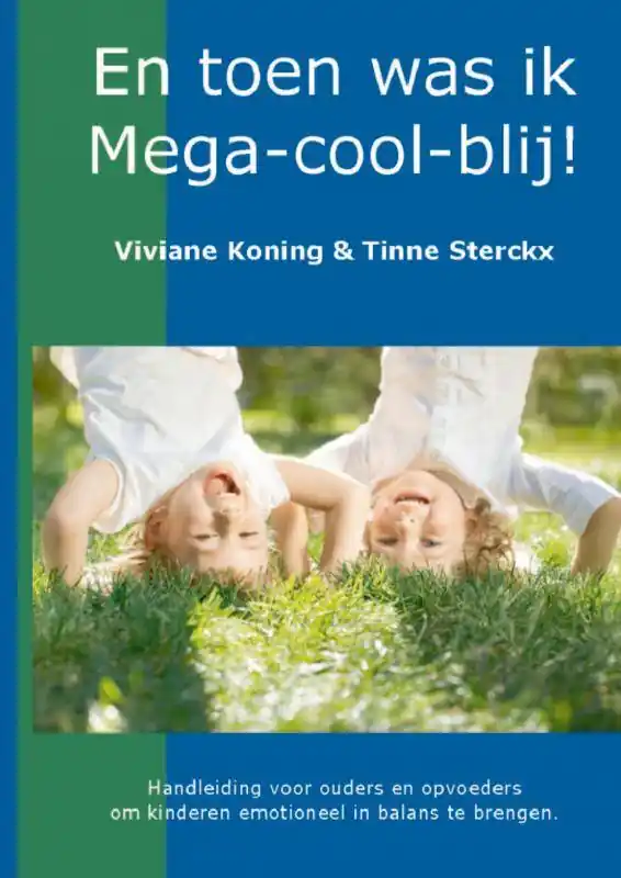 En toen werd ik mega-cool-blij! / Druk 1 Nieuw