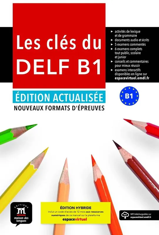 Snelle Levering Les clés du DELF B1 Édition actualisée hybride – Livre de l’élève / 1 Edition