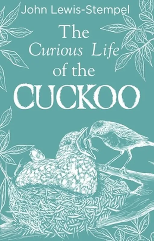 The Curious Life of the Cuckoo Exclusieve Aanbieding