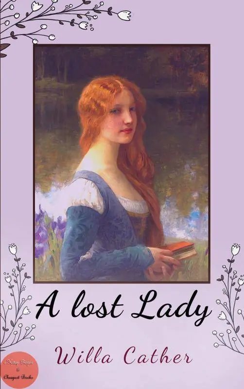 A Lost Lady / 1st Edition Must-Have