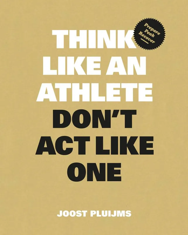 Think Like an Athlete, Don't Act Like One / 1st Edition Gratis Verzending