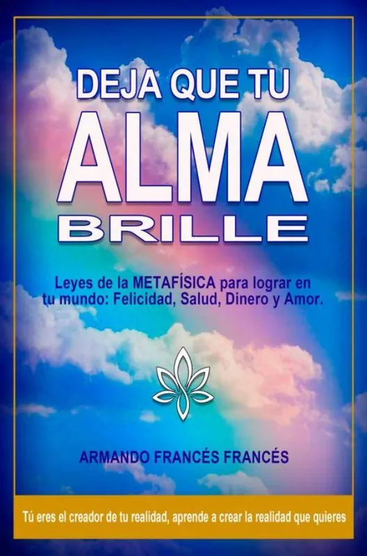 DEJA QUE TU ALMA BRILLE / 1 Edition Hoge Kwaliteit