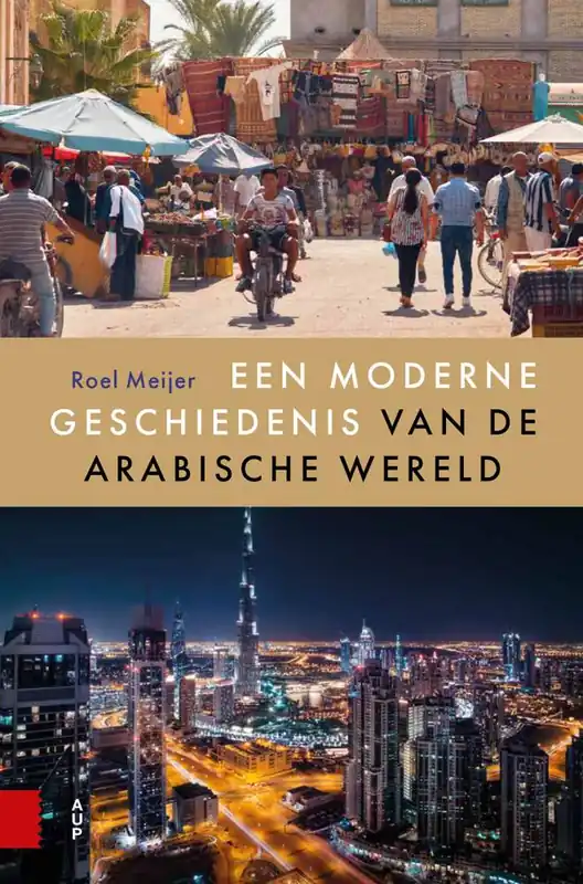 Populair Een moderne geschiedenis van de Arabische wereld / Druk 1