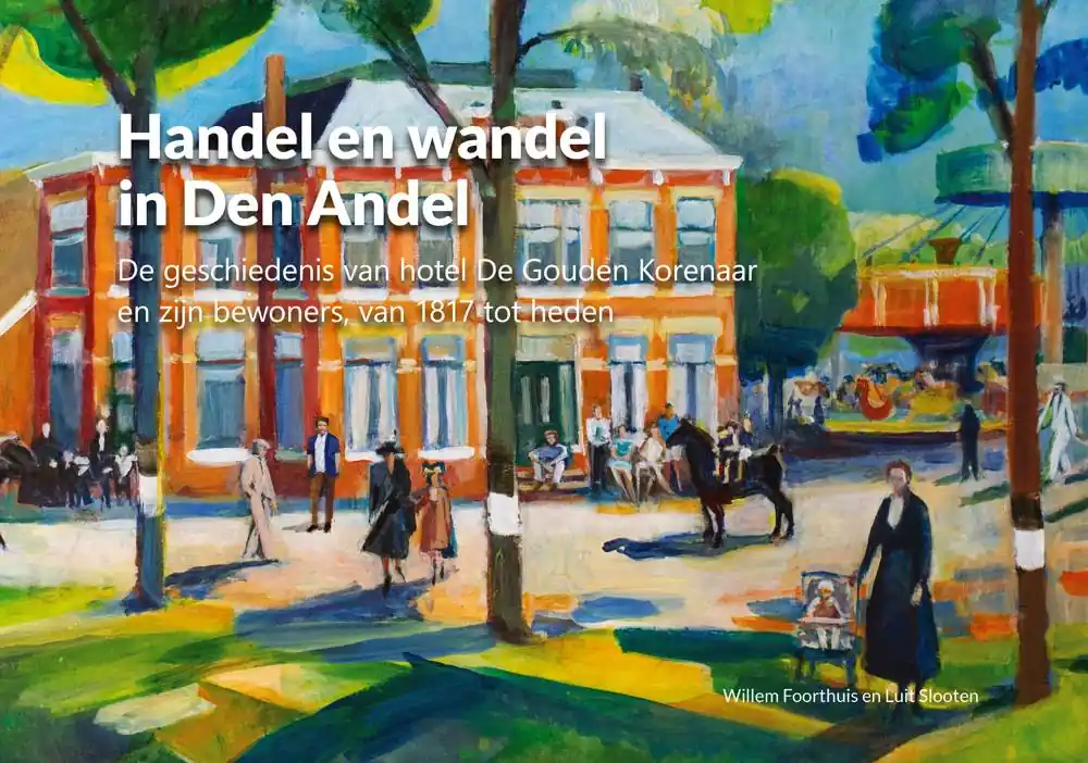 Gratis Verzending Handel en Wandel in Den Andel / Druk 1