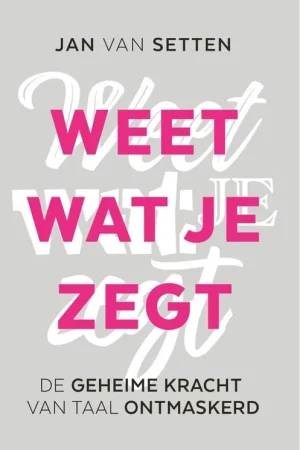 Weet wat je zegt / Druk 1 Nu Kopen