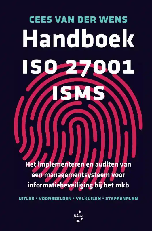 Handboek ISO 27001 ISMS / Druk 1 Exclusieve Aanbieding