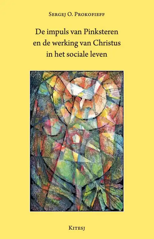 Aanbieding De impuls van Pinksteren en de werking van Christus in het sociale leven / Druk 1