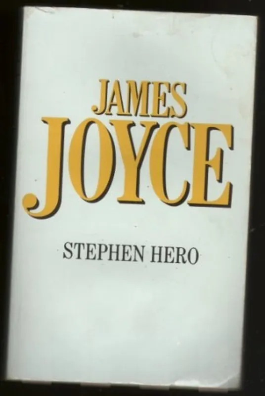 Must-Have Stephen Hero - James Joyce