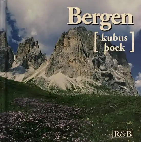 Bergen (kubus boek) - R&B Betrouwbaar