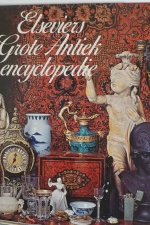 Goedkoop Elseviers grote antiek encyclopedie. - Jacqueline Ebeling e.a.