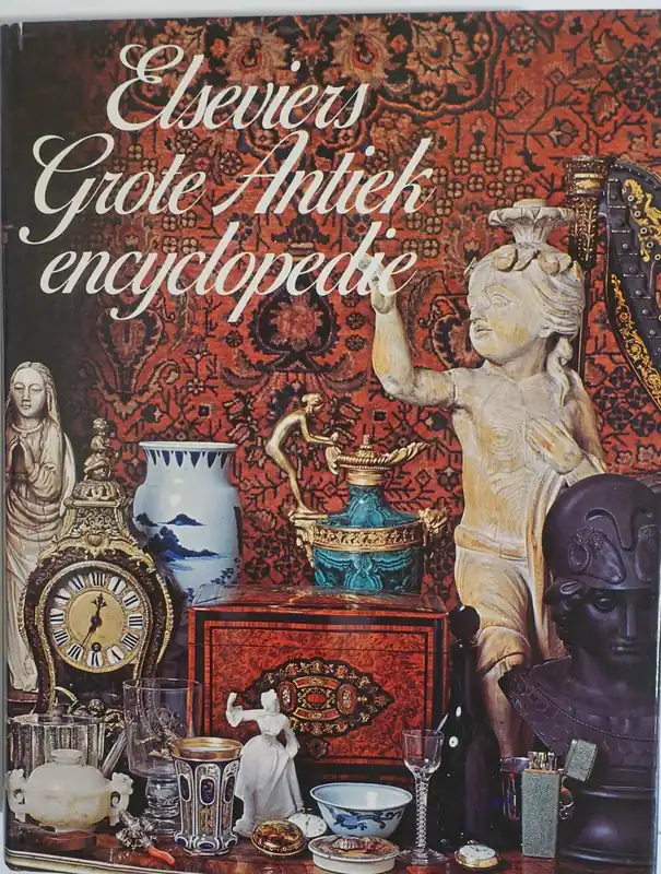 Goedkoop Elseviers grote antiek encyclopedie. - Jacqueline Ebeling e.a.