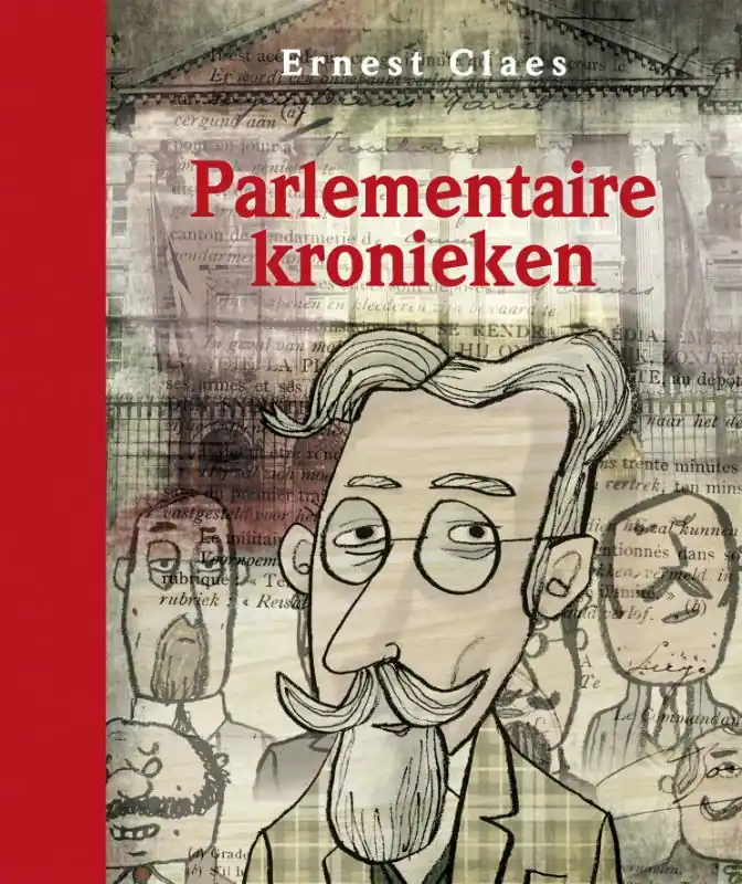 Parlementaire kronieken - Ernest Claes Weekendaanbieding