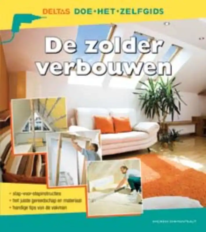 De zolder verbouwen - A. Ehrmantraut Korting
