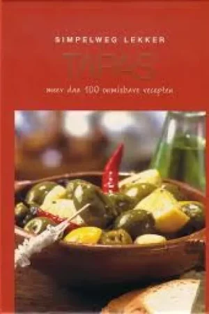 SIMPELWEG LEKKER: TAPAS - Onbekend Direct Verzonden