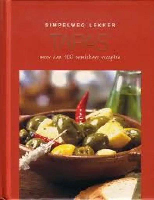 SIMPELWEG LEKKER: TAPAS - Onbekend Direct Verzonden