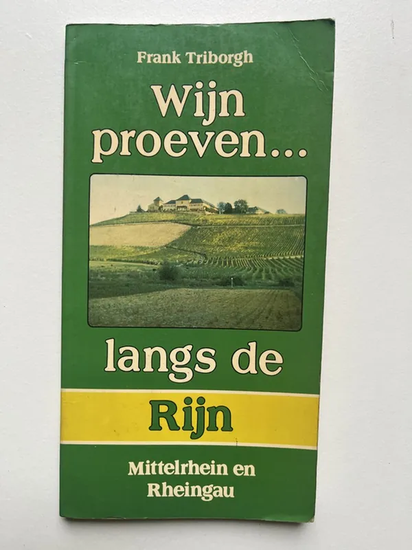 Actieprijs Wijn proeven langs de Rijn - Frank Triborgh