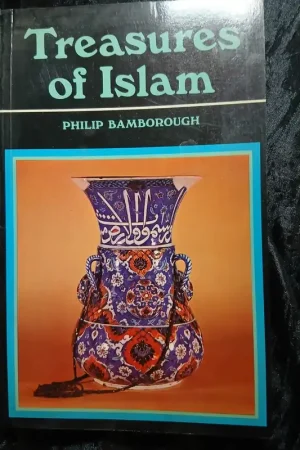 Treasures of Islam - Philip Bamborough Lage Prijs