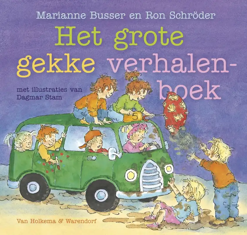 Het grote gekke verhalenboek - Marianne Busser; Ron Schröder Koop Online