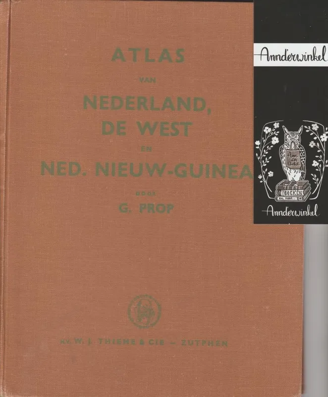 Atlas van Nederland, de west, Ned. Nieuw-Guinea en Indonesië voor de lagere school - Prop, G. Gereduceerde Prijs