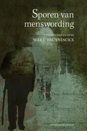 Sporen van menswording - Lief Blockx Snelle Levering