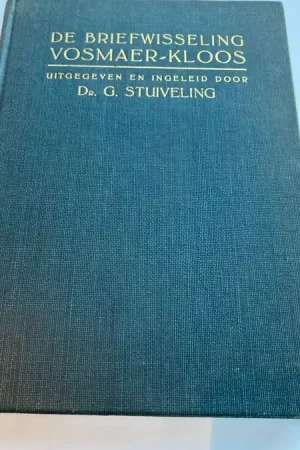 De briegwisseling Vosmaer-Kloos - Dr. G. Stuiveling Weekendaanbieding