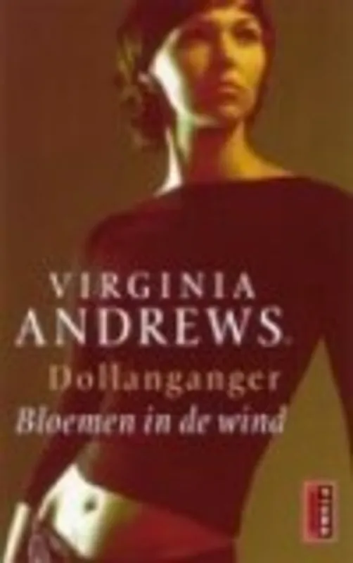Bloemen in de wind - Virginia Andrews Beperkte Voorraad