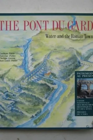 The Pont du Gard: Water and the Roman town (Our heritage today) - Guilhem Fabre Hoge Kwaliteit