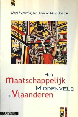 Beperkt Aanbod Het maatschappelijk middenveld in Vlaanderen - M. Elchardus; L. Huyse; M. Hooghe