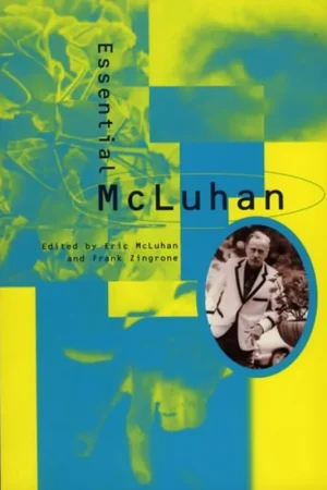 Premium Essential McLuhan - Eric McLuhan