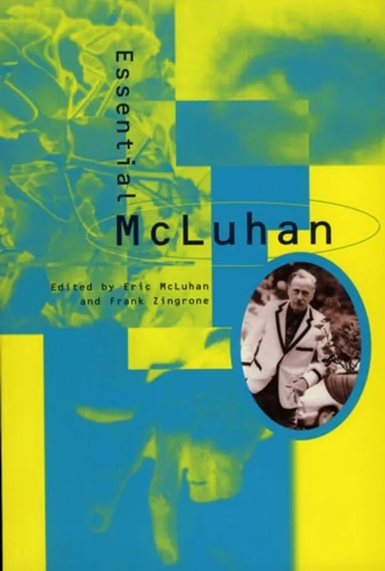 Premium Essential McLuhan - Eric McLuhan