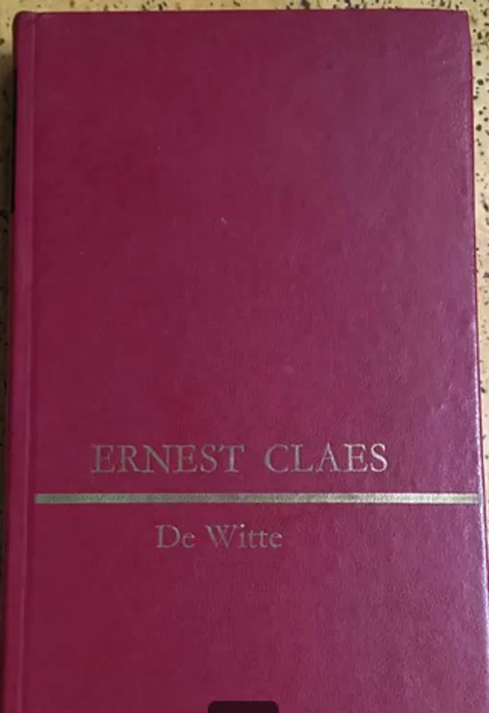 De Witte - Ernest Claes Bestseller