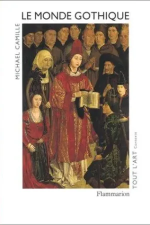 Laatste Kans Le monde gothique - Michael Camille