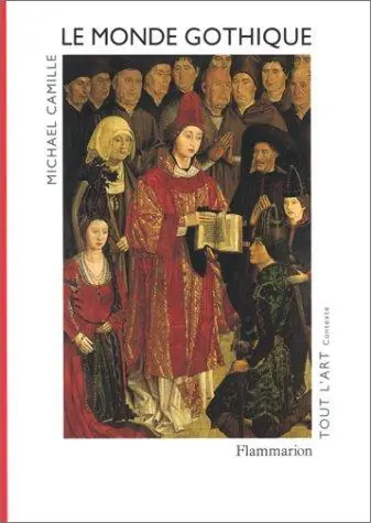 Laatste Kans Le monde gothique - Michael Camille