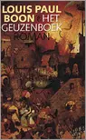 Laatste Kans Het Geuzenboek - Louis Paul Boon