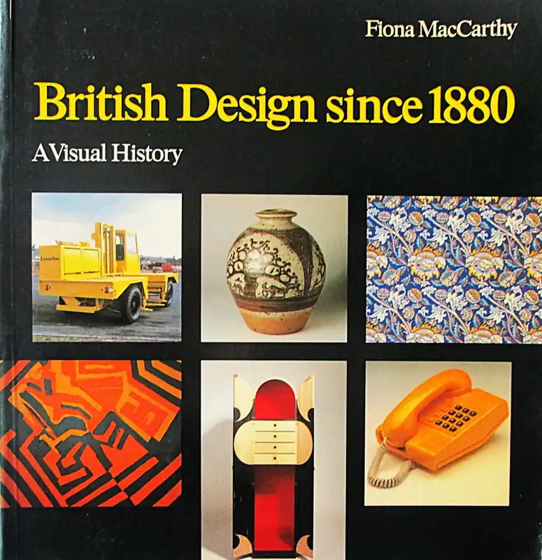 British design since 1880. A visual history. - Fiona MacCarthy Direct Verzonden