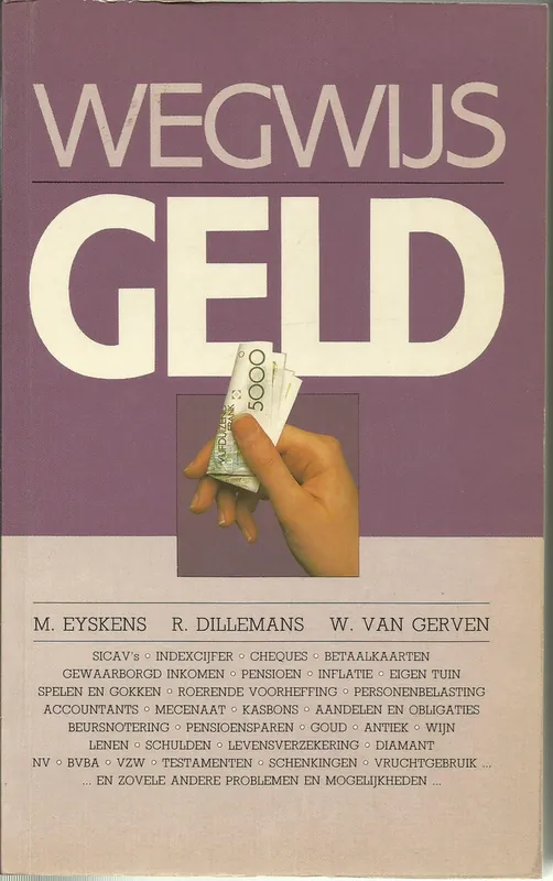 Wegwijs geld - EYSKENS, Mark - DILLEMANS, Roger - GERVEN, Walter van Gratis Verzending