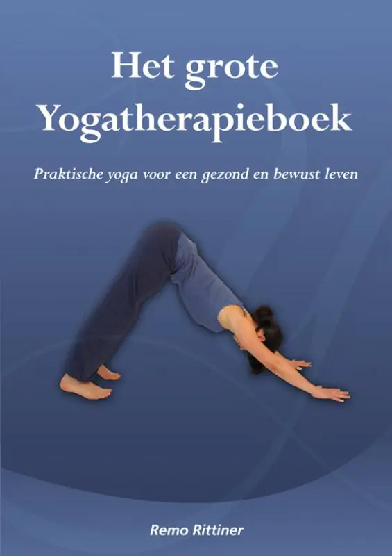 Gereduceerde Prijs Het grote yogatherapieboek - Remo Rittiner
