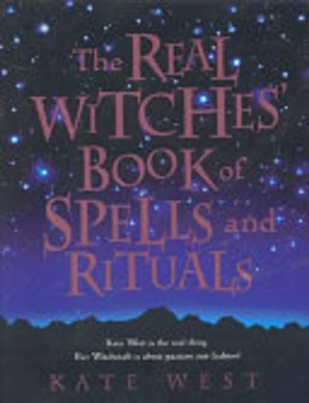 Uitverkoop Real Witches' Book of Spells and Rituals - Kate West