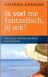 Fabrieksprijs Ik voel me fantastisch, jij ook? - K. Karanika
