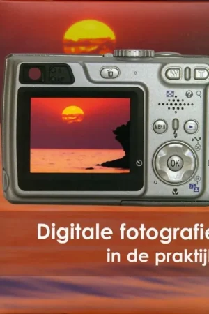 Digitale Fotografie in de praktijk - J. Vigue Must-Have