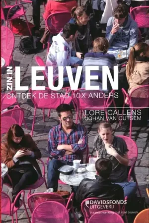 Zin in Leuven - Lore Callens; Johan Van Cutsem Nieuw