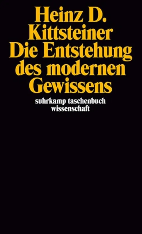 Die Entstehung des modernen Gewissens. - Heinz D. Kittsteiner Direct Verzonden