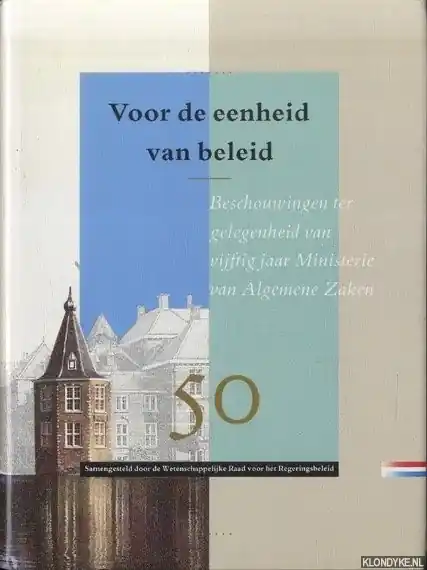 Voor de eenheid van beleid - Drimmelen, W. van - e.a. Lage Prijs